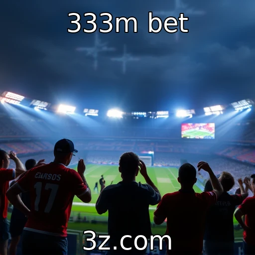 333m bet Ganhe Mais com Apostas Esportivas: Dicas e Estratégias Eficazes