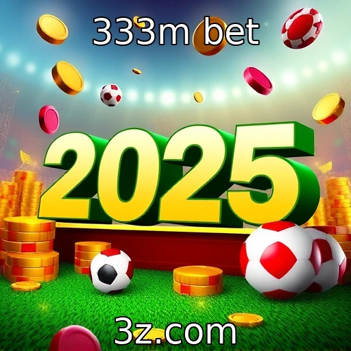 333m bet Desvendando os segredos das apostas esportivas em 2025
